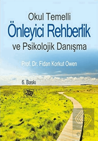 Okul Temelli Önleyici Rehberlik ve Psikolojik Danı