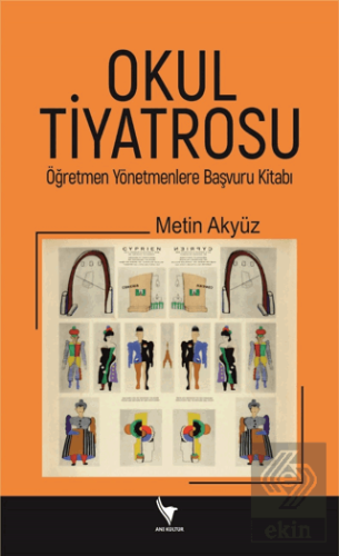 Okul Tiyatrosu Öğretmen Yönetmenlere Başvuru Kitab