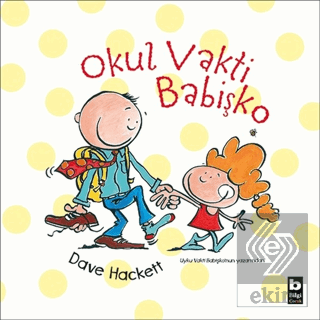 Okul Vakti Babişko