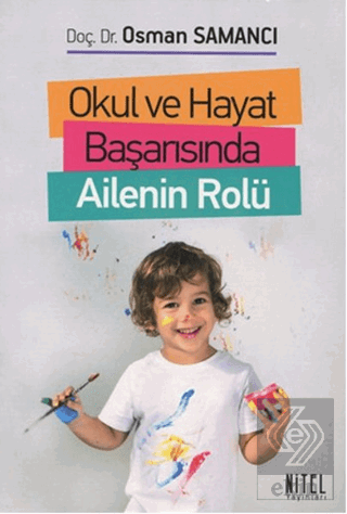 Okul ve Hayat Başarısında Ailenin Rolü