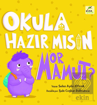 Okula Hazır mısın Mor Mamut?