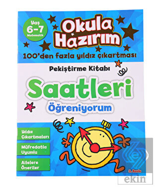 Okula Hazırım 11: Pekiştirme Kitabı Saatleri Öğren