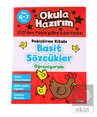 Okula Hazırım 4: Pekiştirme Kitabı Basit Sözcükler