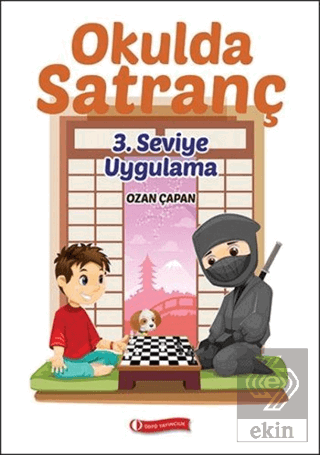 Okulda Satranç 3. Seviye - Uygulama