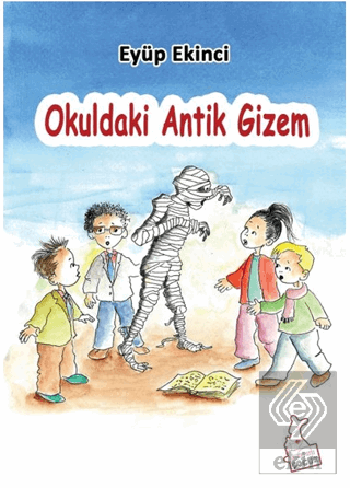 Okuldaki Antik Gizem