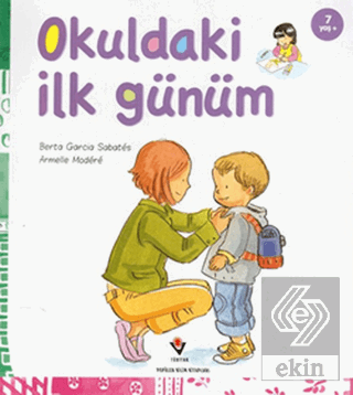 Okuldaki İlk Günüm