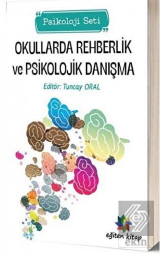 Okullarda Rehberlik ve Psikolojik Danışma Psikoloj