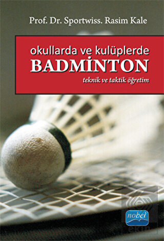 Okullarda ve Kulüplerde Badminton