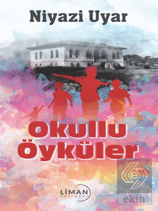 Okullu Öyküler