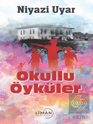 Okullu Öyküler