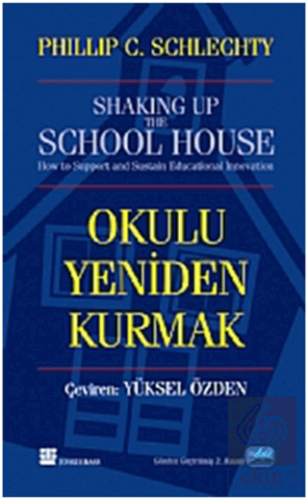 Okulu Yeniden Kurmak