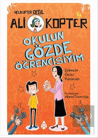 Okulun Gözde Öğrencisiyim