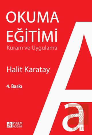 Okuma Eğitimi Kuram ve Uygulama