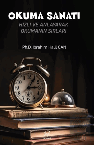 Okuma Sanatı Hızlı ve Anlayarak Okumanın Sırları