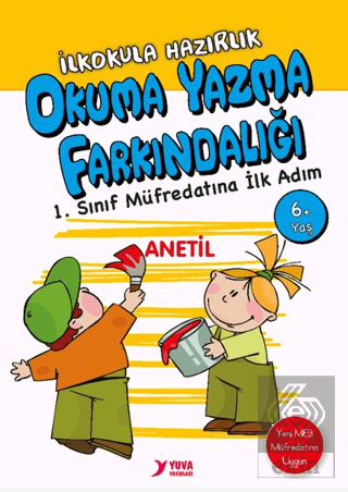 Okuma Yazma Farkındalığı - İlkokula Hazırlık