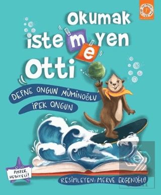 Okumak İstemeyen Otti