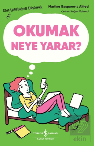 Okumak neye yarar?