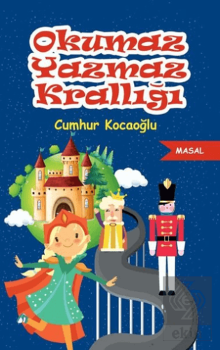 Okumaz Yazmaz Krallığı