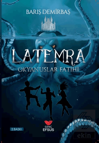 Okyanuslar Fatihi - Latemra