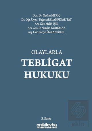 Olaylarla Tebligat Hukuku