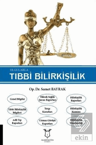 Olgularla Tıbbi Bilirkişilik