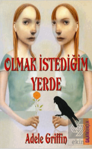 Olmak İstediğim Yerde