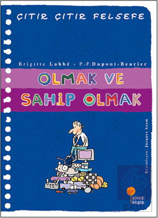 Olmak ve Sahip Olmak - Çıtır Çıtır Felsefe 27