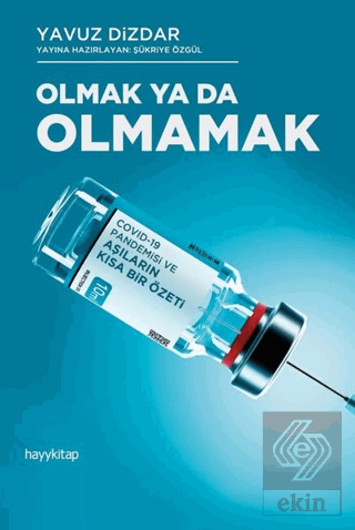 Olmak Ya Da Olmamak