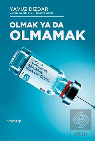 Olmak Ya Da Olmamak