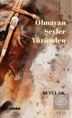 Olmayan Şeyler Yüzünden