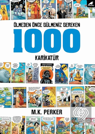 Ölmeden Önce Gülmeniz Gereken 1000 Karikatür