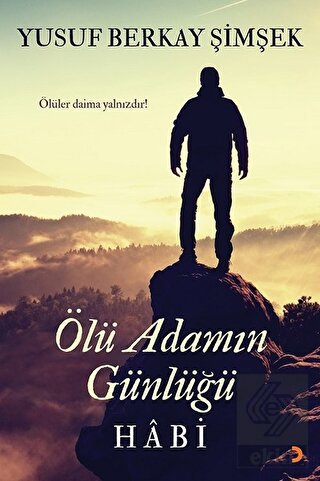 Ölü Adamın Günlüğü Habi