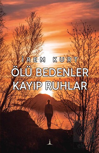 Ölü Bedenler Kayıp Ruhlar