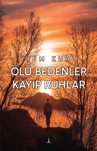 Ölü Bedenler Kayıp Ruhlar