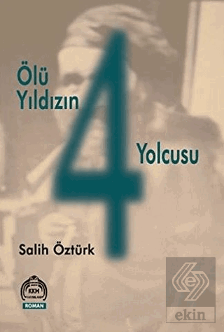 Ölü Yıldızın 4 Yolcusu