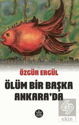 Ölüm Bir Başka Ankarada