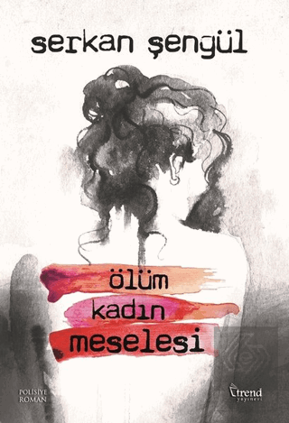 Ölüm Kadın Meselesi