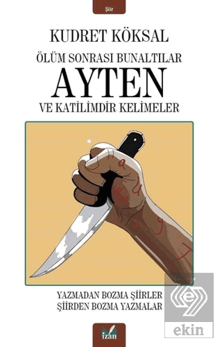 Ölüm Sonrası Bunaltılar Ayten ve Katilimdir Kelime