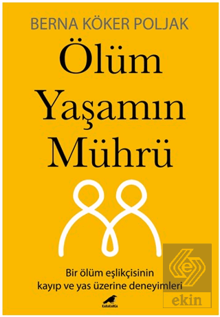 Ölüm Yaşamın Mührü