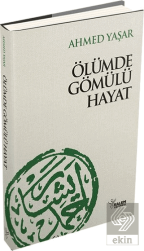 Ölümde Gömülü Hayat