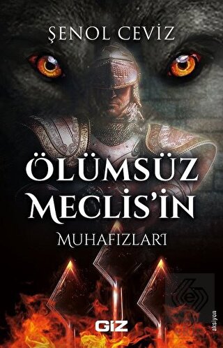 Ölümsüz Meclis\'in Muhafızları