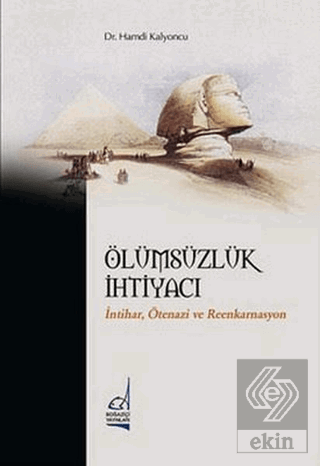 Ölümsüzlük İhtiyacı