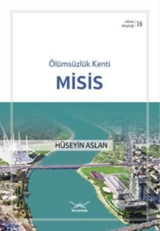 Ölümsüzlük Kenti Misis