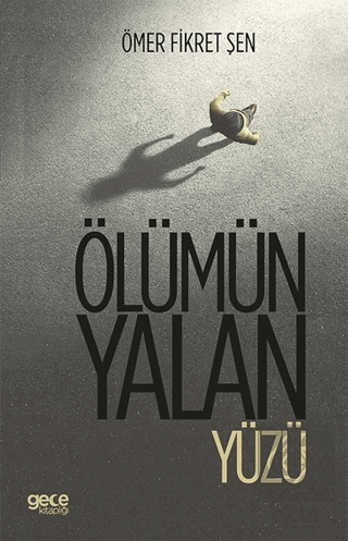 Ölümün Yalan Yüzü