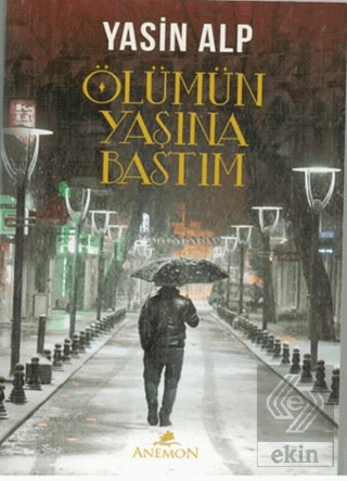 Ölümün Yaşına Bastım