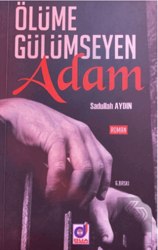 Ölümüne Gülümseyen Adam (Ebu Hanife)