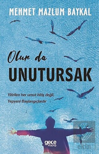 Olur da Unutursak