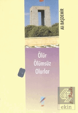 Ölür Ölümsüz Olurlar