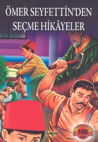 Ömer Seyfettin'den Seçme Hikayeler