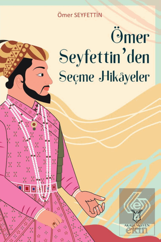 Ömer Seyfettin'den Seçme Hikayeler